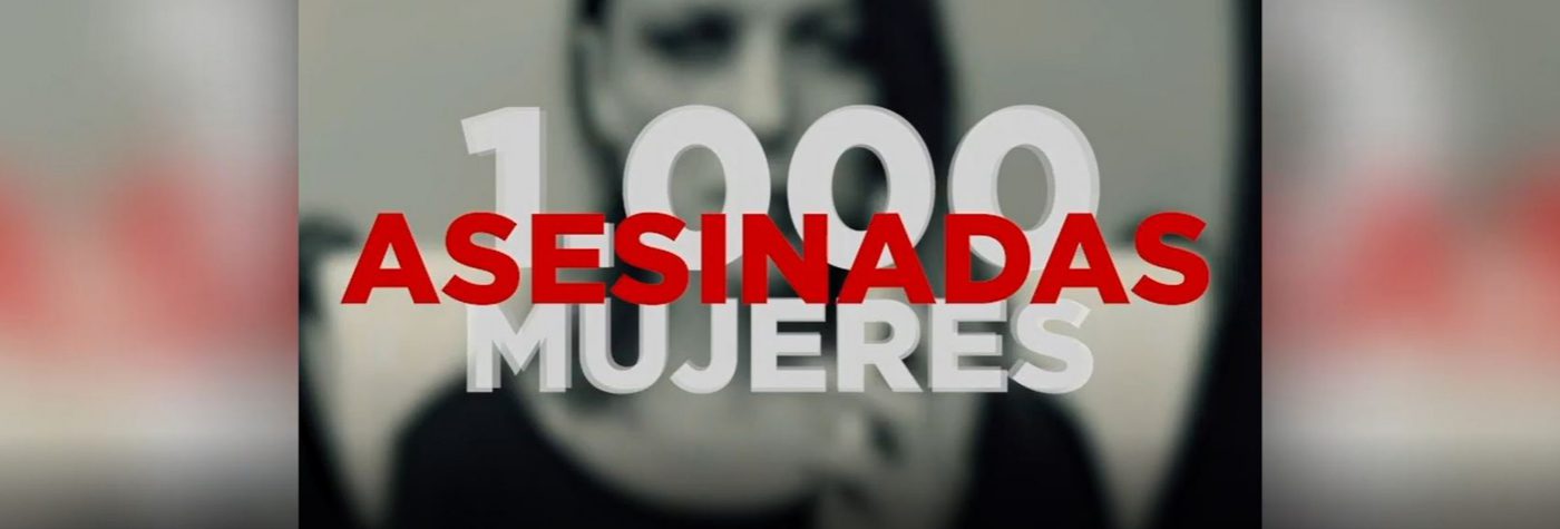 1000 Mujeres Asesinadas Por Ser Mujeres ¡ni Una Más 8315